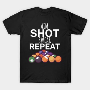 Aim shot swear repeat T-Shirt